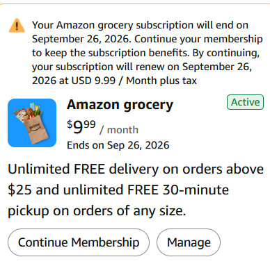 Amazon grocery subscription management screen showing the $9.99/month subscription marked Active, ending September 26, 2026, with Continue Membership and Manage buttons.